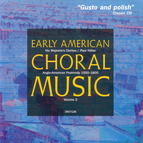 Early American Choral Music, Vol. 2: Anglo-American Psalmody 1550-1800
