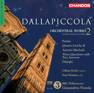 Dallapiccola, L.: Orchestral Works, Vol. 2