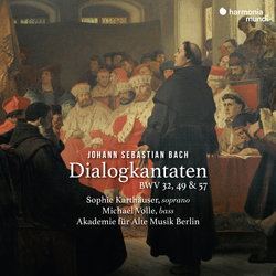 Bach: Dialogkantaten, BWV 32, 49 & 57