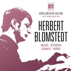 Herbert Blomstedt - Kapellmeister-Edition, Vol. 4