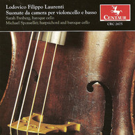 Laurenti: Cello Sonatas, Op. 1, Nos. 1-12