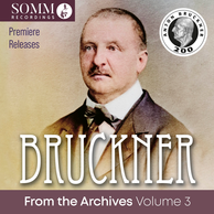 Bruckner: From the Archives, Vol. 3 (Remastered 2024)