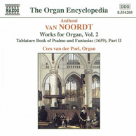 Van Noordt: Works for Organ, Vol.  2