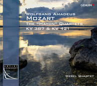 Mozart: The “Haydn” Quartets, K. 387 & K. 421