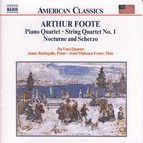 Foote: Piano Quartet / String Quartet / Nocturne and Scherzo