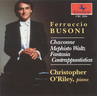 Busoni, F.: Fantasia Contrappuntistica / Liszt, F.: Mephisto Waltz No. 1 / Bach, J.S.: Chaconne (O'Riley)