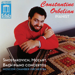 Constantine Orbelian: Shostakovich, Mozart, Bach Piano Concertos