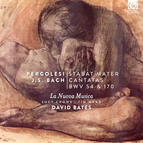 Pergolesi: Stabat Mater - Bach: Cantatas BWV 54 & 170