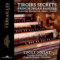 Tiroirs secrets. French Organ Rarities