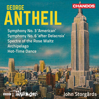 Antheil: Symphonies Nos. 3 & 6 and Other Works
