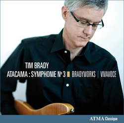 Brady: Atacama - Symphony No. 3
