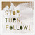 Erik Augustsson: Stop, Turn, Follow!