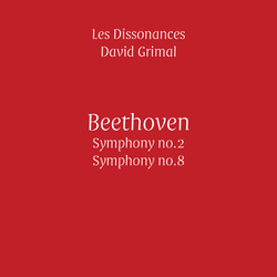 Beethoven: Symphonies No. 2 & No. 8