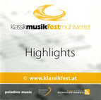 Klassik Musik Fest Mühlviertel Highlights