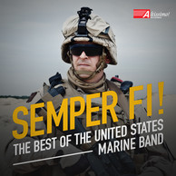 Semper Fi!:  The Best of the United States Marine Band