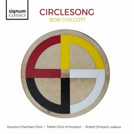Bob Chilcott: Circlesong