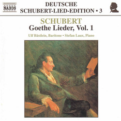 Schubert: Lied Edition  3 - Goethe, Vol.  1