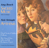 Beach, A.: Service in A Major / Sacred Songs / Strimple, N.: Anthems