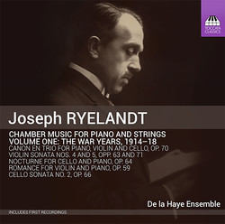 Ryelandt: Chamber Music for Piano & Strings, Vol. 1