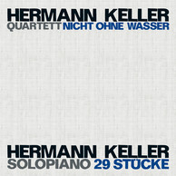 Keller, Hermann: Nicht ohne Wasser / 29 Stucke