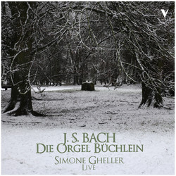 J.S. Bach: Das Orgel-Büchlein, BWV 599-644 (Live)