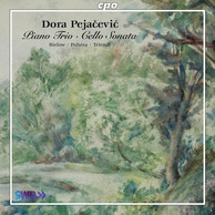 Pejacevic: Piano Trio - Cello Sonata