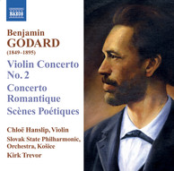Godard: Violin Concerto No. 2 / Concerto Romantique / Scenes Poetiques