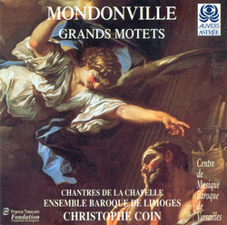 Mondonville, J.-J.C. De: Grand Motets
