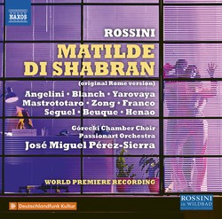 Rossini: Matilde di Shabran (1821 Version) [Live]