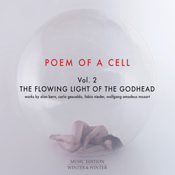 Poem of a Cell, Vol. 2: The Flowing Light of the Godhead