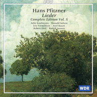Pfitzner: Lieder (Complete Edition, Vol. 5)