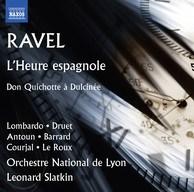 Ravel: L'heure espagnole, M. 52 & Don Quichotte à Dulcinée, M. 84