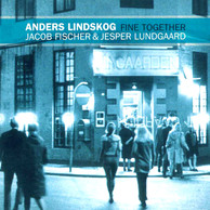 Lindskog, Anders: Fine Together