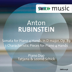 Rubinstein: Sonata for Piano 4 Hands - 3 Characteristic Pieces