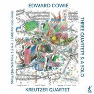 Edward Cowie: 3 Quartets & a Solo