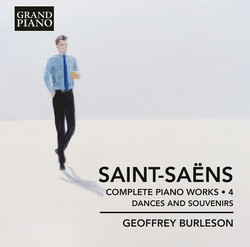 Saint-Saëns: Complete Piano Works, Vol. 4 – Dances & Souvenirs