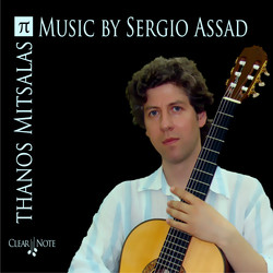 Mitsalas, Thanos: Music by Sergio Assad