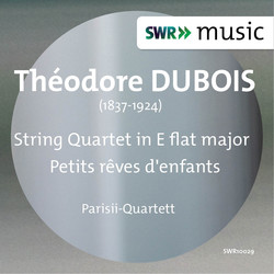 Dubois: String Quartet - Petits reves d'enfants