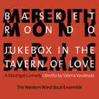 Monk: Basket Rondo - Salzman: Jukebox in the Tavern of Love