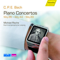C.P.E. Bach: Keyboard Concertos, Wq. 26, 44 & 20