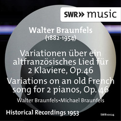 Braunfels: Variations on an old French song for 2 pianos, Op. 46