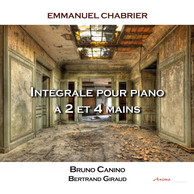 Chabrier: Intégrale pour piano à 2 et 4 mains