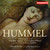 Hummel: L'Enchantement D'Oberon / Le Retour De Londres / Piano Concerto in A Major
