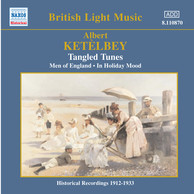 Ketelbey: Tangled Tunes (Ketelbey) (1913-1938)