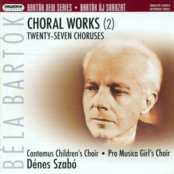 Bartok, B.: Choral Works, Vol. 2