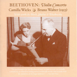 Violin Recital: Wicks, Camilla - Beethoven, L. Van / Bloch, E. / Sibelius, J. / Tchaikovsky, P.I. (The Art of Camilla Wicks) (1950, 1953)