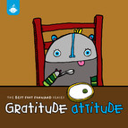 The Best Foot Forward Series: Gratitude Attitude