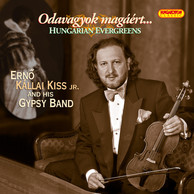 Erno Kallai Kiss, Jr. Gypsy Band: Hungarian Evergreens