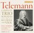 Telemann: Complete Trio Sonatas with Recorder & Viol