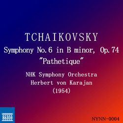 Tchaikovsky: Symphony No. 6 in B Minor, Op. 74 Pathétique (Recorded Live 1954)